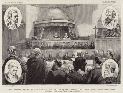 The Prosecution of Mr John Dillon, MP, in the Queen